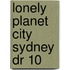 Lonely Planet City Sydney Dr 10