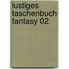 Lustiges Taschenbuch Fantasy 02 door Walt Disney