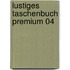 Lustiges Taschenbuch Premium 04