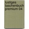 Lustiges Taschenbuch Premium 04 by Rh Disney