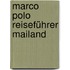 Marco Polo Reiseführer Mailand