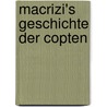 Macrizi's Geschichte der Copten by Ferdinand Wüstenfeld
