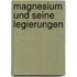 Magnesium Und Seine Legierungen