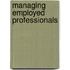 Managing Employed Professionals