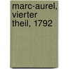 Marc-Aurel, Vierter Theil, 1792 by Ignaz Aurelius Fessler