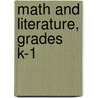 Math and Literature, Grades K-1 door Stephanie Sheffield