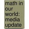Math in Our World: Media Update door Dave Sobecki