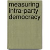 Measuring Intra-Party Democracy door Thomas Poguntke