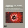 Members of the German Bundestag door Books Llc