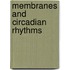 Membranes and Circadian Rhythms