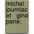 Michel Journiac et   Gina Pane: