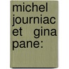 Michel Journiac et   Gina Pane: door Bénédicte Maselli