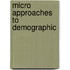 Micro Approaches to Demographic