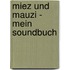 Miez und Mauzi - Mein Soundbuch