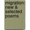 Migration: New & Selected Poems door W.S. Merwin