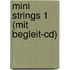 Mini Strings 1 (mit Begleit-cd)