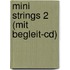 Mini Strings 2 (mit Begleit-cd)