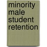 Minority Male Student Retention door Carole Comarcho