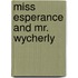 Miss Esperance and Mr. Wycherly