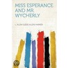 Miss Esperance and Mr. Wycherly door L. Allen (Lizzie Allen) Harker