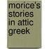 Morice's Stories in Attic Greek