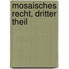Mosaisches Recht, Dritter Theil by Johann David Michaelis