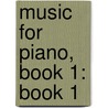 Music for Piano, Book 1: Book 1 by Robert Pace