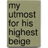 My Utmost for His Highest Beige