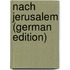 Nach Jerusalem (German Edition)