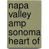 Napa Valley Amp Sonoma Heart Of door Virginie Boone