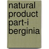 Natural Product Part-I Berginia door Rajani Chauhan