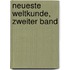 Neueste Weltkunde, Zweiter Band