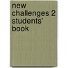 New Challenges 2 Students' Book door Michael Harris