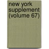New York Supplement (Volume 67) door National Reporter System