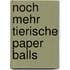 Noch mehr tierische Paper Balls