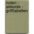 Noten - Akkorde - Grifftabellen