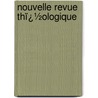 Nouvelle Revue Thï¿½Ologique by P�Re Piat