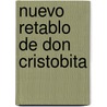 Nuevo retablo de Don Cristobita by Camilo Jose Cela