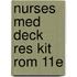 Nurses Med Deck Res Kit Rom 11E