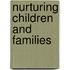 Nurturing Children and Families