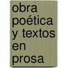 Obra poética y textos en prosa door Garcilaso De La Vega