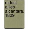 Oldest Allies - Alcantara, 1809 door Rene Chartrand