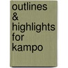 Outlines & Highlights For Kampo by Cram101 Textbook Reviews