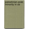 Palestinian-arab Minority In Cb door Ghanem A