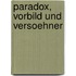 Paradox, Vorbild Und Versoehner