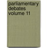 Parliamentary Debates Volume 11 by Thomas Hailes Lacy