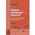 Particle Accelerator Physics Ii