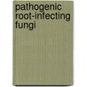 Pathogenic Root-Infecting Fungi by S.D. Garrett