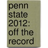 Penn State 2012: Off the Record door James Bunting