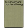 Personality And Psychopathology door Clark E. Clark